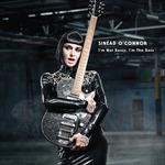 I'm Not Bossy I'm the Boss - Vinile LP di Sinead O'Connor