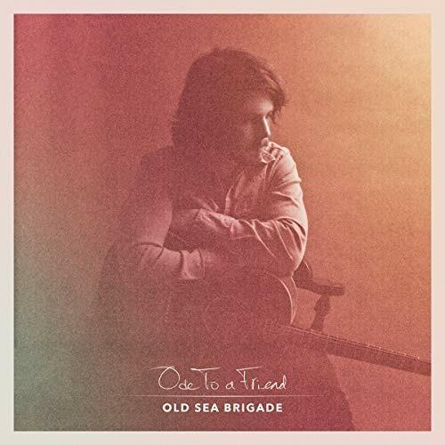 Ode to a Friend - CD Audio di Old Sea Brigade