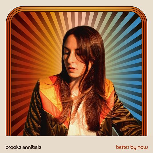 Better By Now - Vinile LP di Brooke Annibale