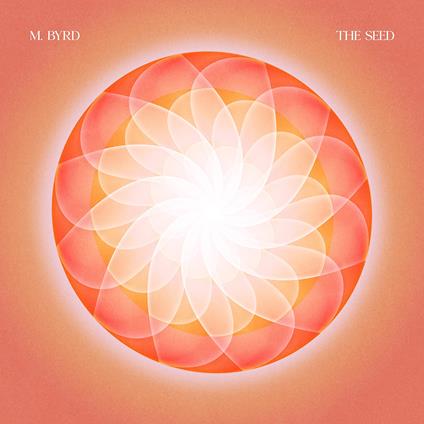 Seed - Vinile LP di M. Byrd
