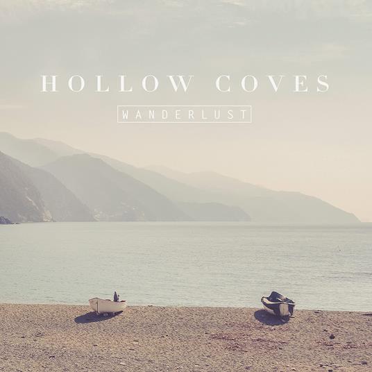 Wanderlust - CD Audio di Hollow Coves