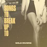 Songs To Break Up To -Transpar-