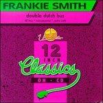 Double Dutch Bus - CD Audio Singolo di Frankie Smith