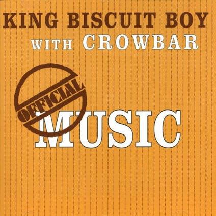 Official Music - CD Audio di King Biscuit Boy