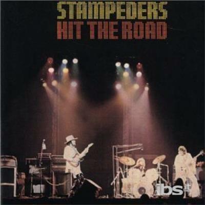Hit The Road - CD Audio di Stampeders