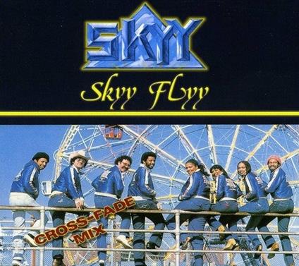 Skyy Flyy - CD Audio di Skyy