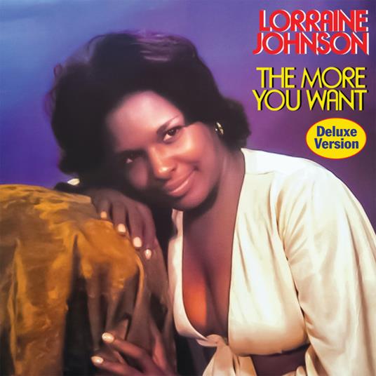 The More You Want - CD Audio di Lorraine Johnson