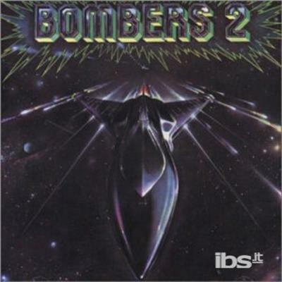Bombers 2 - CD Audio di Bombers