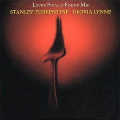 Love's Finally Found me - CD Audio di Stanley Turrentine