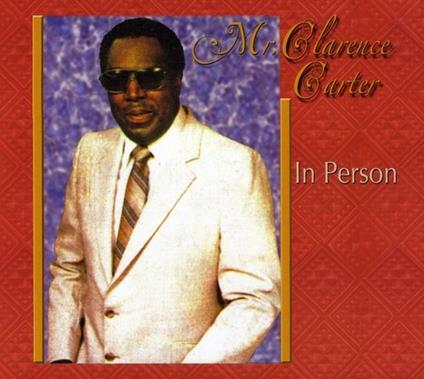 In Person - CD Audio di Clarence Carter