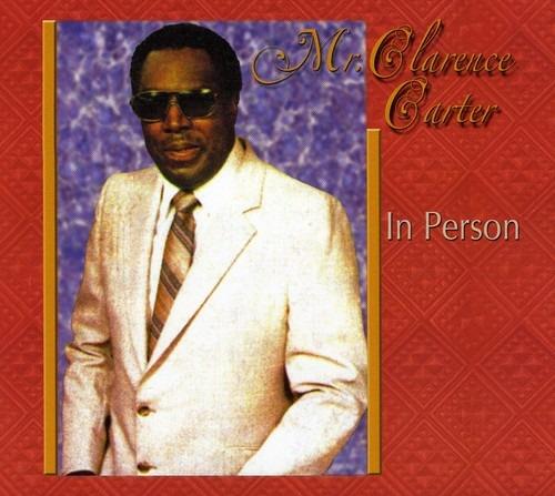 In Person - CD Audio di Clarence Carter