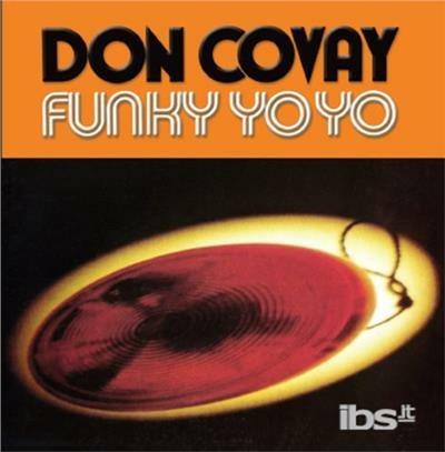 Funky Yo Yo - CD Audio di Don Covay