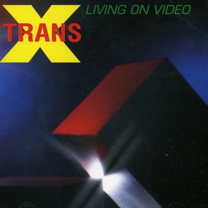 Living On Video - CD Audio di Trans-X