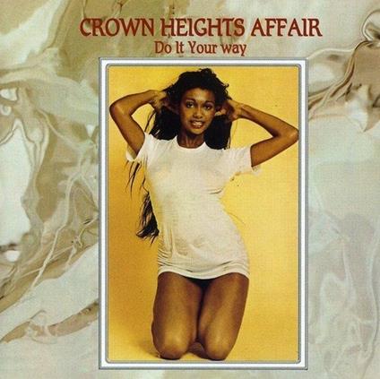 Do It Your Way - CD Audio di Crown Heights Affair