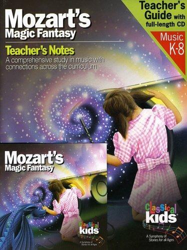 Mozart's Magic Fantasy (Classical Kids) - CD Audio