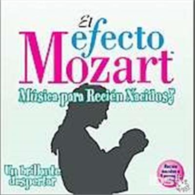 Efecto Mozart: Musica Para Recien Nacidos / Var - CD Audio di Don Campbell
