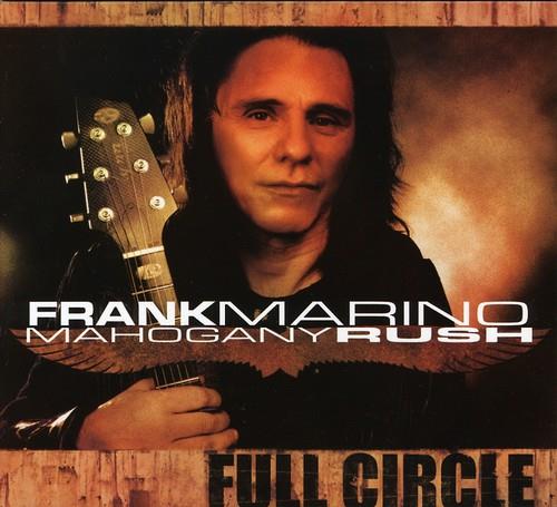 Full Circle - CD Audio di Frank Marino,Mahogany Rush