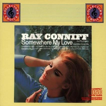 Somewhere my Love - CD Audio di Ray Conniff