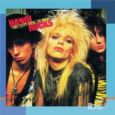 Two Steps From The Move - CD Audio di Hanoi Rocks