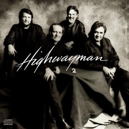 Highwayman 2 - CD Audio di Highwaymen