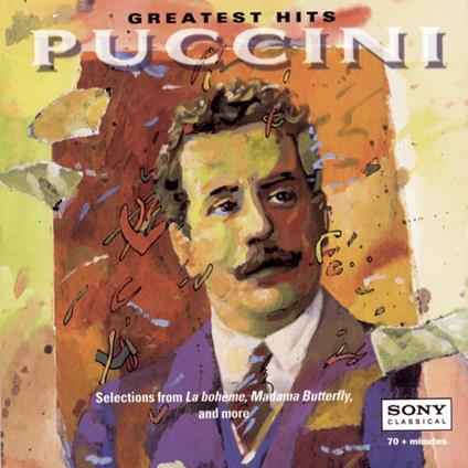 Greatest Hits - CD Audio di Giacomo Puccini