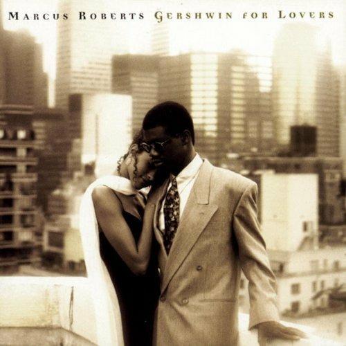 Gershwin for Lovers - CD Audio di Marcus Roberts