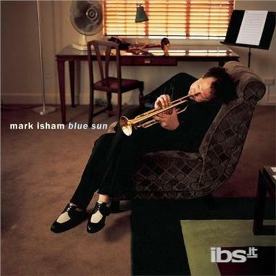 Blue Sun - CD Audio di Mark Isham