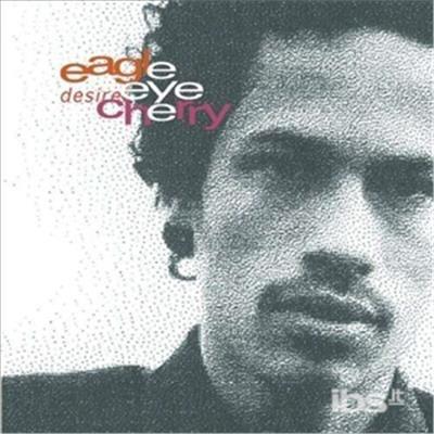 Desireless - CD Audio di Eagle-Eye Cherry