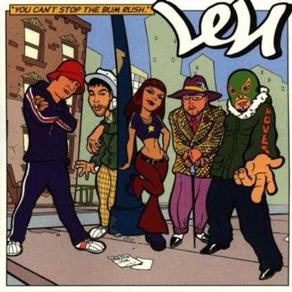 You Can't Stop The Bum Rush - CD Audio di Len