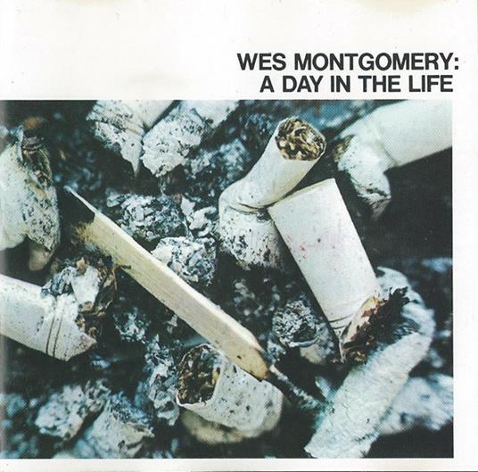 A Day in the Life - CD Audio di Wes Montgomery