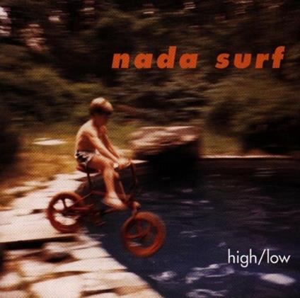 High/Low - CD Audio di Nada Surf