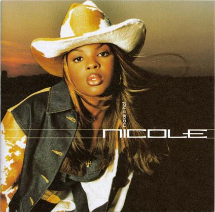 Make It Hot - CD Audio di Nicole