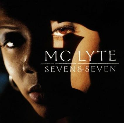 Seven And Seven - CD Audio di MC Lyte