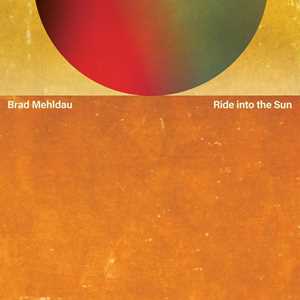 CD Ride Into the Sun Brad Mehldau