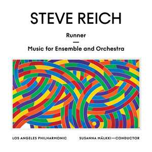 Vinile Runner. Music for Ensemble and Orchestra Steve Reich Los Angeles Philharmonic Orchestra