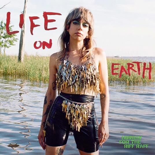 Life On Earth - Vinile LP di Hurray for the Riff Raff
