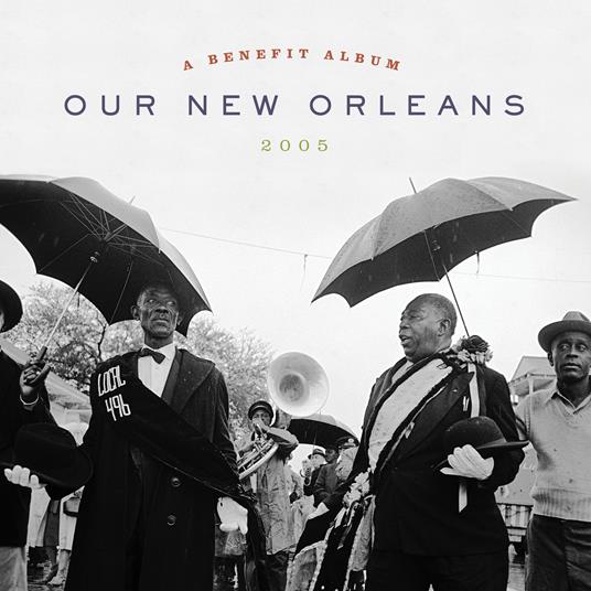 Our New Orleans. A Benefit Album 2005 (Expanded Edition) - Vinile LP