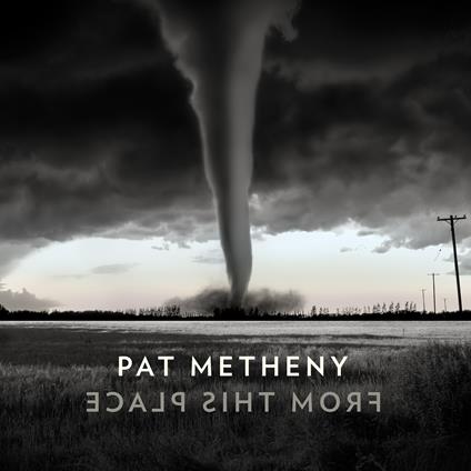 From This Place - Vinile LP di Pat Metheny