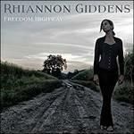 Freedom Highway - CD Audio di Rhiannon Giddens