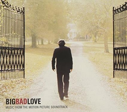 Big Bad Love (Colonna sonora) - CD Audio