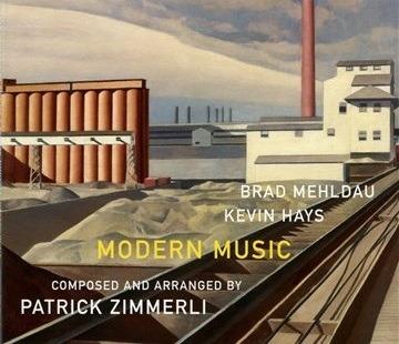 Modern Music - CD Audio di Brad Mehldau,Kevin Hays,Patrick Zimmerli