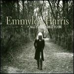 All I Intended to Be - CD Audio di Emmylou Harris