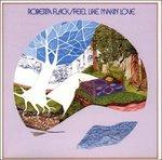 Feel Like Makin' Love - CD Audio di Roberta Flack