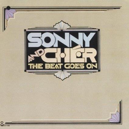 Beat Goes On - CD Audio di Sonny & Cher