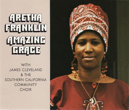 Amazing Grace - CD Audio di Aretha Franklin