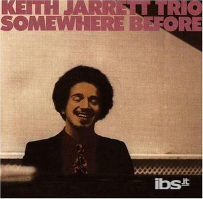 Somewhere Before - CD Audio di Keith Jarrett