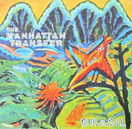 Brasil - Vinile LP di Manhattan Transfer