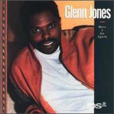 Here I Go Again - CD Audio di Glenn Jones