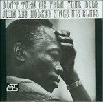 Don't Turn Me from You - CD Audio di John Lee Hooker