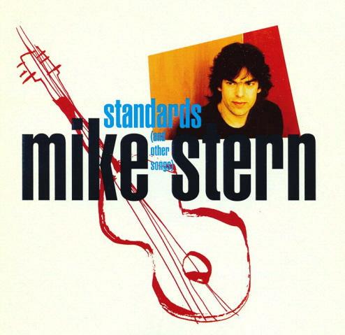 Standars (And Other Songs) - CD Audio di Mike Stern